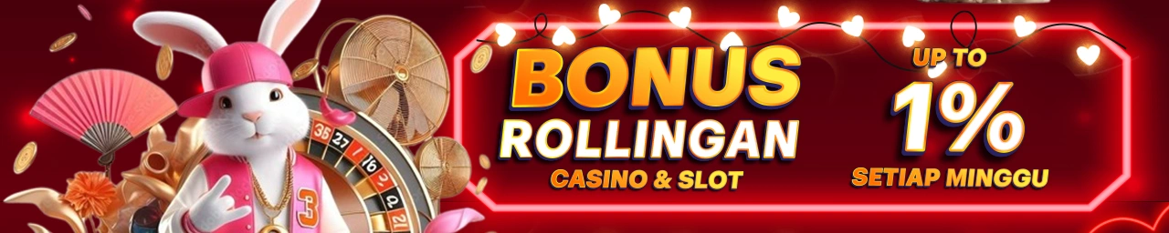 BONUS ROLLINGAN SETIAP MINGGU